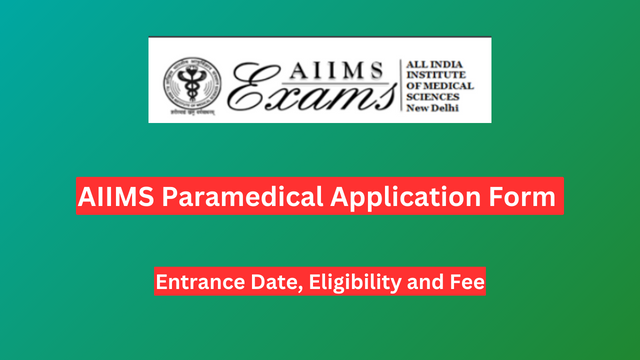AIIMS Paramedical Application Form