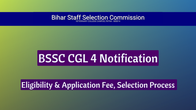 BSSC CGL 4 Notification