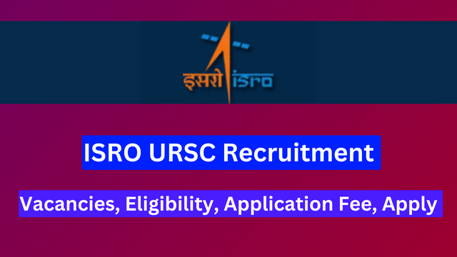 ISRO URSC Recruitment