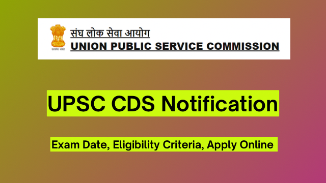 UPSC CDS Notification