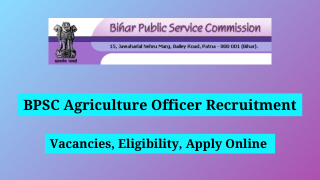 BPSC Agriculture Officer Recruitment
